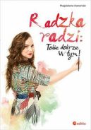 Okadka - Radzka radzi: Tobie dobrze w tym!