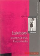 Okadka - Szalestwo! Leczymy nie tych, ktrych trzeba