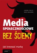 Okadka - Media spoecznociowe bez ciemy. Jak kreowa mark