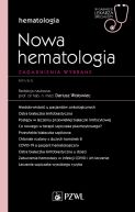 Okadka - Nowa Hematologia. Zagadnienia wybrane. W gabinecie lekarza specjalisty. Hematologia