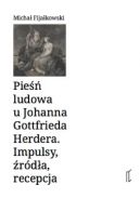 Okadka - Pie ludowa u Johanna Gottfrieda Herdera. Impulsy, rda, recepcja