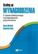 Okadka - Scaling Up Wynagrodzenia. 5 zasad efektywnego wynagradzania pracownikw