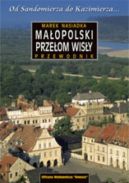 Okadka - Maopolski Przeom Wisy. Od Sandomierza do Kazimierza. Przewodnik