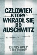 Okadka - Czowiek, ktry wkrad si do Auschwitz