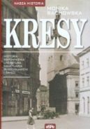 Okadka - Kresy. Historia, wspomnienia, literatura, sanktuaria, bogosawieni i wici