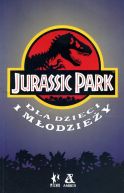 Okadka - Jurassic Park dla dzieci i modziey 