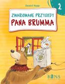 Okadka ksizki - Zwariowane Przygody Pana Brumma (cz 2)