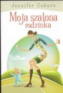 Okadka - Moja szalona rodzinka