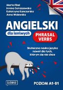 Okadka - Angielski dla leniwych. Phrasal Verbs. Skuteczna nauka jzyka nawet dla tych, ktrym si nie chce