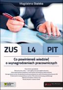 Okadka - ZUS, L4, PIT. Co powiniene wiedzie o wynagrodzeniach pracowniczych