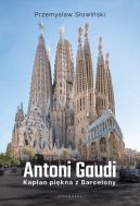 Okadka - Antoni Gaudi. Kapan pikna z Barcelony