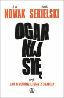 Okadka - Ogarnij si, czyli jak wychodzilimy z szamba