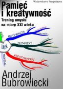 Okadka - Pami i kreatywno. Trening umysu na miar XXI wieku