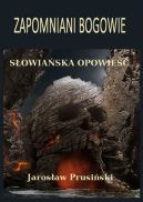 Okadka - Zapomniani bogowie. Sowiaska opowie