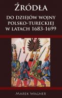 Okadka - rda do dziejw wojny pol-tureckiej 1683-1699