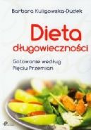 Okadka - Dieta Dugowiecznoci. Gotowanie wedug piciu przemian