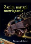 Okadka - Zanim nastpi rozwizanie