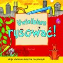 Okadka ksizki - Uwielbiam rysowa!