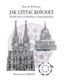 Okadka - Jak czyta kocioy. Krtki kurs architektury chrzecijaskiej