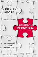 Okadka - Inteligencja osobowociowa. Jak osobowo wpywa na nasze ycie