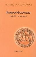 Okadka ksizki - Konrad Mazowiecki (1187/88-31 VIII 1247)