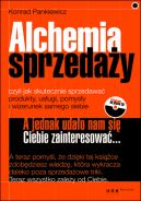 Okadka - Alchemia sprzeday, czyli jak skutecznie sprzedawa produkty, usugi, pomysy i wizerunek samego siebie