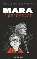 Okadka -  Mara i porywacze