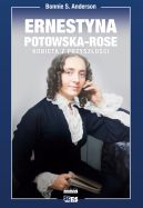 Okadka - Bez bogw. Ernestyna Potowska-Rose. Kobieta z przyszoci.