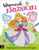 Okadka ksizki - Wspaniae ksiniczki. Aktywizujca ksieczka dla dziewczynek. 1000 brylancikw