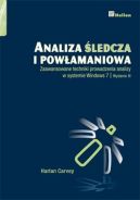 Okadka - Analiza ledcza i powamaniowa. Zaawansowane techniki prowadzenia analizy w systemie Windows 7. Wydanie III