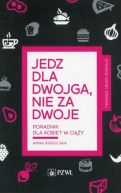 Okadka - Jedz dla dwojga, nie za dwoje