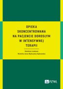 Okadka - Opieka skoncentrowana na pacjencie dorosym w intensywnej terapii