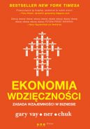 Okadka ksizki - Ekonomia wdzicznoci. Zasada wzajemnoci w biznesie