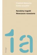 Okadka - Narodziny tragedii. Niewczesne rozwaania