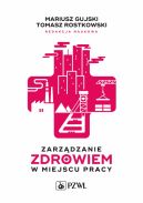 Okadka - Zarzdzanie zdrowiem w miejscu pracy