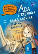 Okadka - Ada i tajemnica Galla Anonima