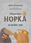 Okadka ksizki - Skowronka Hopka. Na ratunek zimie