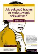 Okadka - Jak pokona traum po molestowaniu seksualnym? Trening