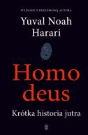 Okadka - Homo deus. Krtka historia jutra