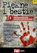 Okadka ksizki - Pikne i bestie, czyli 10 najsynniejszych morderczy w historii