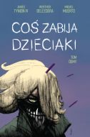 Okadka - Co zabija dzieciaki 8