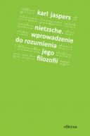 Okadka - Nietzsche. Wprowadzenie do rozumienia jego filozofii