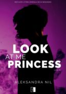 Okadka ksizki - Look at me Princess