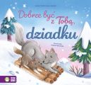 Okadka ksizki - Dobrze by z Tob, dziadku