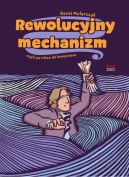 Okadka - Rewolucyjny mechanizm, czyli po nitce do komputera