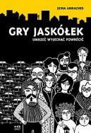 Okadka - Gry jaskek: Umrze, wyjecha, powrci