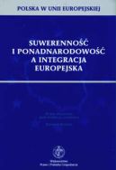 Okadka - Suwerenno i ponadczasowo a integracja europejska