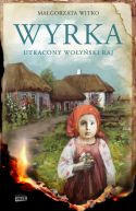 Okadka - Wyrka. Utracony woyski raj