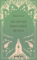 Okadka - Aby dwik lutni rodzi drzewa