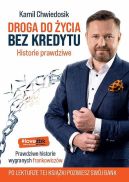 Okadka - Droga do ycia bez kredytu. Historie prawdziwe